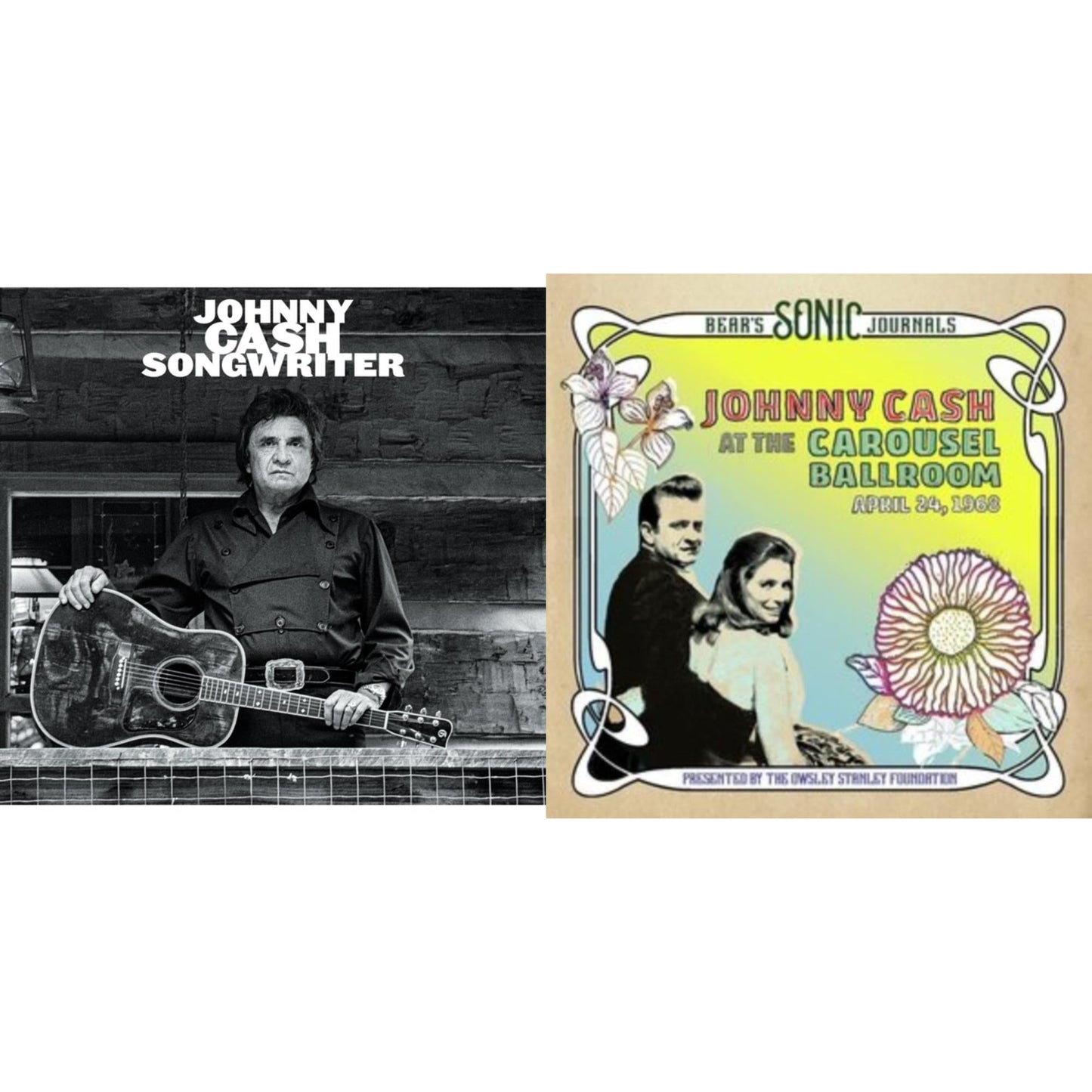 Johnny Cash - Bear's Sonic Journals: Johnny Cash, At The Carousel Ballroom, April 24, 1968 (2LP) & Songwriter