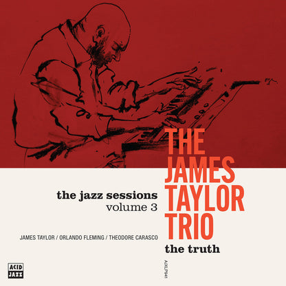 The James Taylor Trio – The Jazz Sessions Volume 3, The Truth Music CD