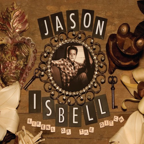 Jason Isbell – Sirens Of The Ditch Music CD