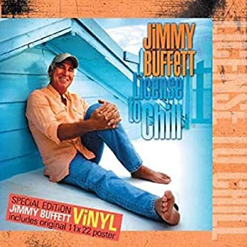 Jimmy Buffett - License to Chill [2 LP] Vinyl Record