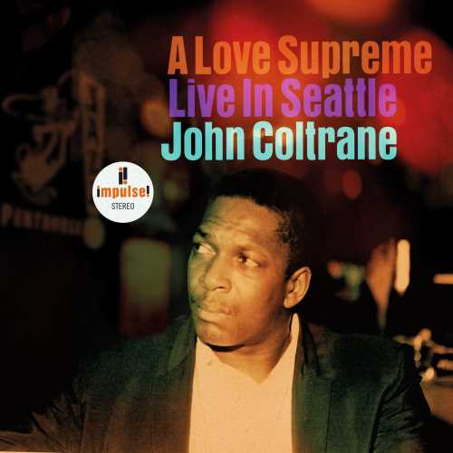 John Coltrane - A Love Supreme: Live In Seattle [2 LP] [Vinyl] Vinyl Record