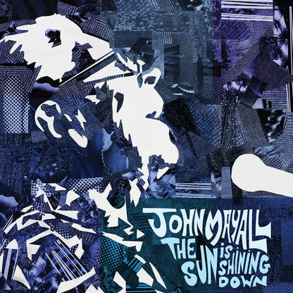 John Mayall – The Sun is Shining Down Music CD