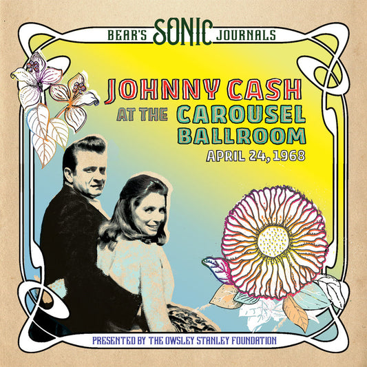 Johnny Cash - Bear's Sonic Journals: Johnny Cash, At the Carousel Ballroom, April 24, 1968 (2LP)   Vinyl Record