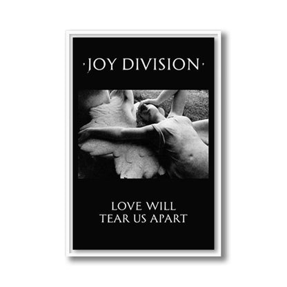 Joy Division Love Will Tear Us Apart Framed Poster