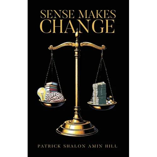 Sense Makes Change