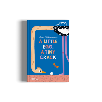 A Little Egg, a Tiny Crack Book