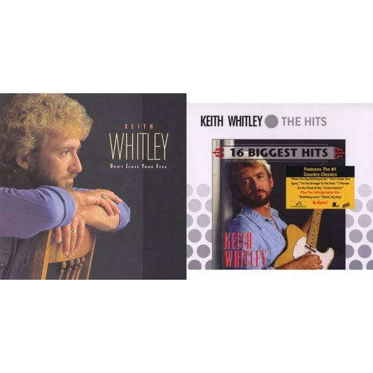 Keith Whitley - 16 Biggest Hits & Don't Close Your Eyes - CD Bundle