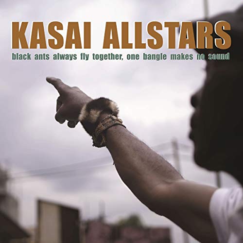 Kasai Allstars - Black Ants Always Fly Together One Bangle Makes No Vinyl Record