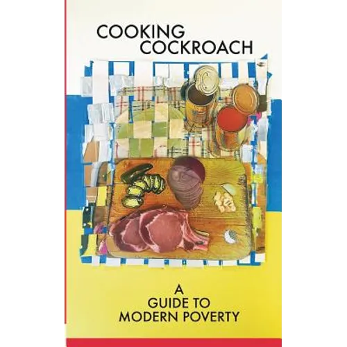 Cooking Cockroach: A Guide to Modern Poverty