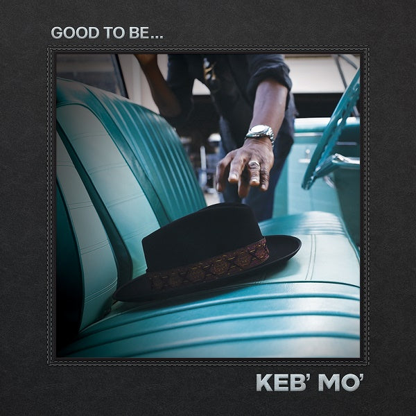 Keb' Mo' - Good To Be... [2 LP] [Vinyl] Vinyl Record