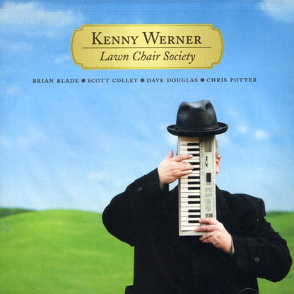 Kenny Werner – Lawn Chair Society Music CD