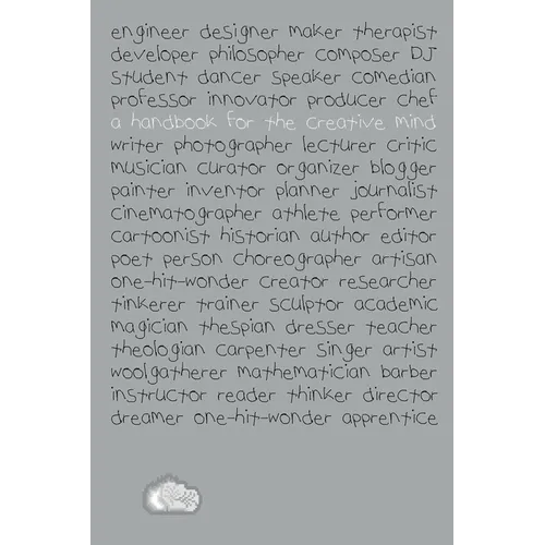 Squirrel the Stone: A handbook for the creative mind.
