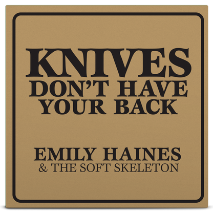 Emily Haines & The Soft Skeleton - Knives Don't Have Your Back