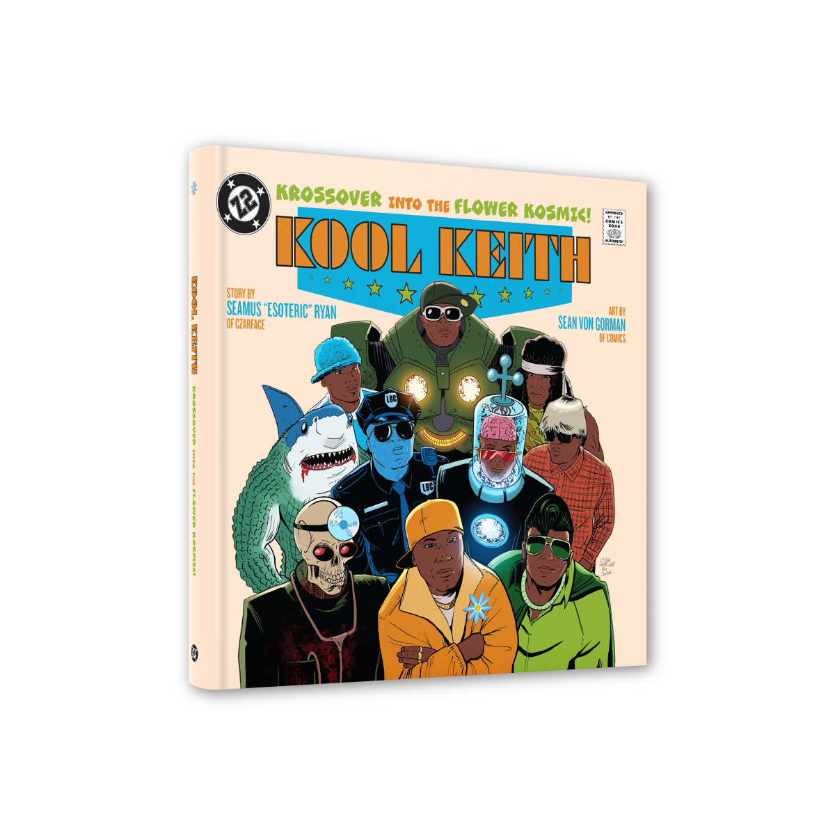 Kool Keith Krossover Into The Flower Kosmic (Standard Hardcover) Book