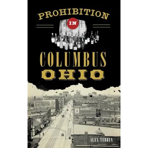 Prohibition in Columbus, Ohio