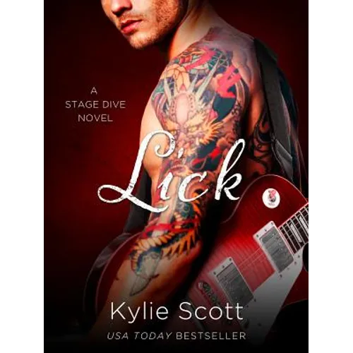 Lick: A Stage Dive Novel