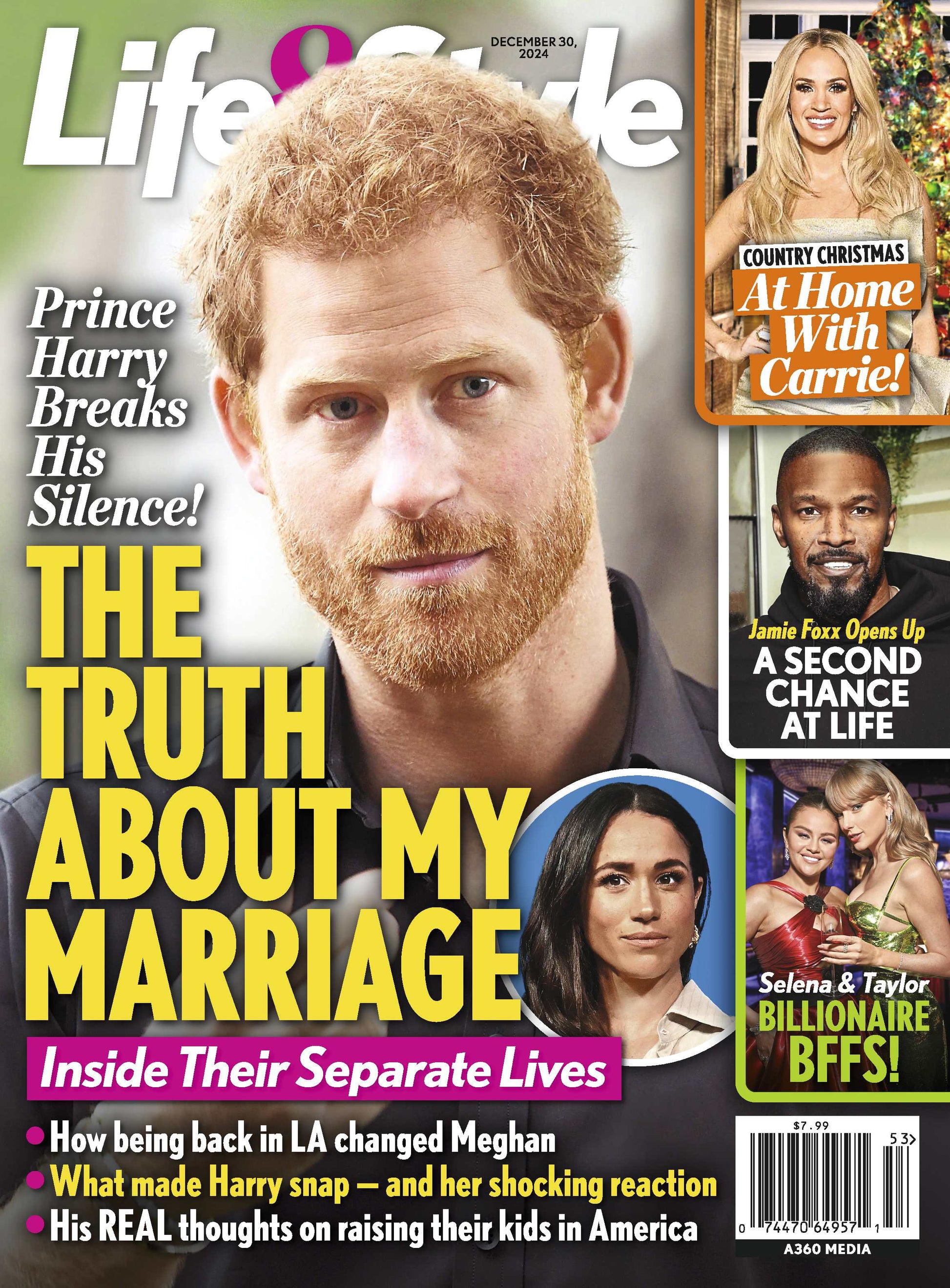 Life & Style - 12.30.24 Prince Harry Breaks His Silence The Truth About My Marriage, At Home with Carrie Underwood, Jamie Foxx A Second Chance at Life, Selena and Taylor Billionaire BFFs
