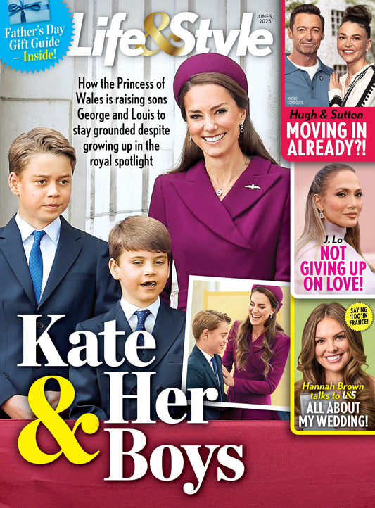 Life & Style - 06.09.25: Princess Kate & Her Boys, Hugh Jackman & Sutton Foster Move In Together, Jennifer Lopez Not Giving Up On Love, Hannah Brown’s Wedding, Father's Day Gift Ideas & More!