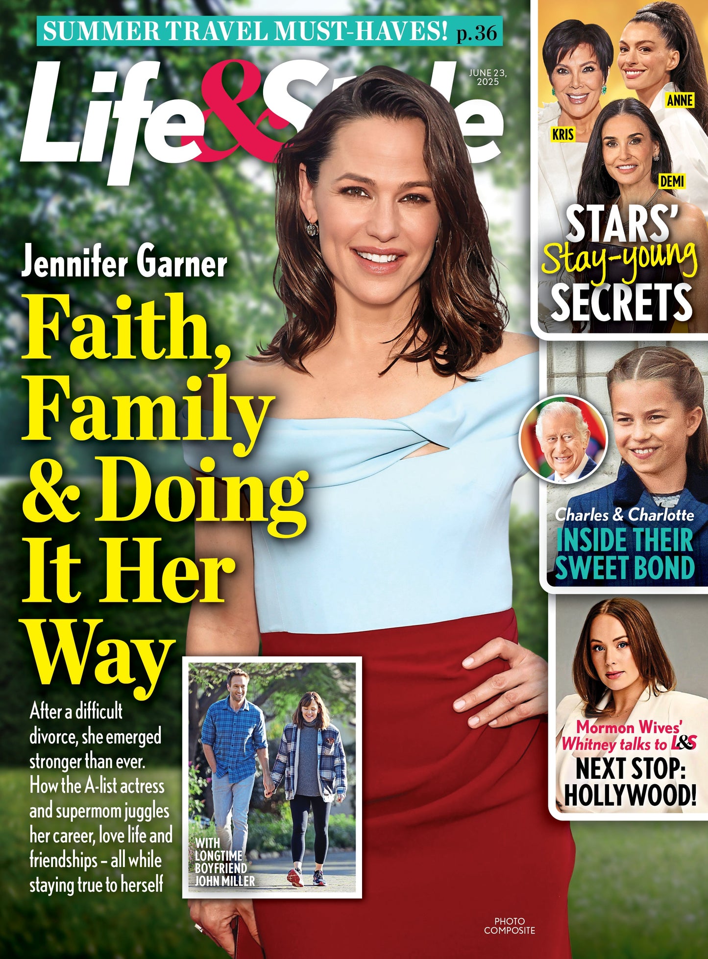 Life & Style - 06.23.25: Jennifer Garner On Faith, Family & Her Journey, Ageless Star Secrets, King Charles & Princess Charlotte’s Bond, The Secret Lives Of Mormon Wives, Summer Travel Tips & More!