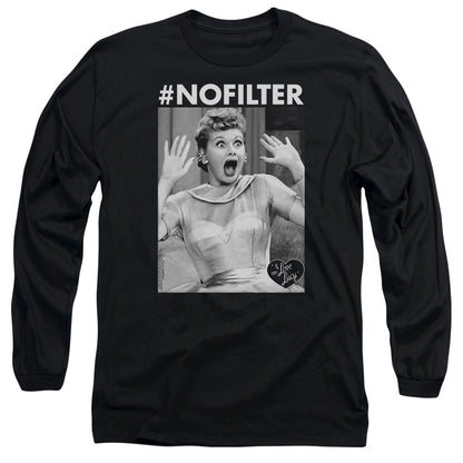 I Love Lucy No Filter Mens Long Sleeve Shirt Black Officially Licensed Officially Licensed