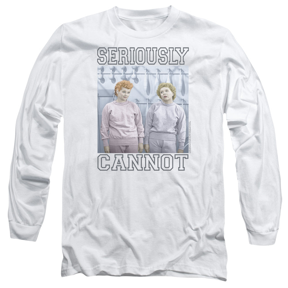 I Love Lucy Seriously Cannot Mens Long Sleeve Shirt White Officially Licensed Officially Licensed