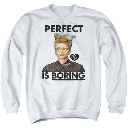I Love Lucy Perfect Is Boring Mens Crewneck Sweatshirt White Officially Licensed