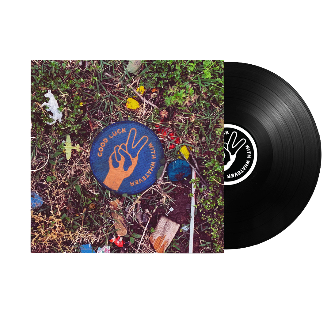 Good Luck With Whatever - Black Vinyl Record