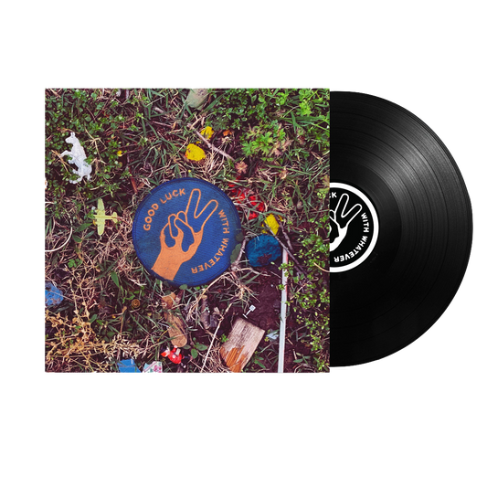 Good Luck With Whatever - Black Vinyl Record