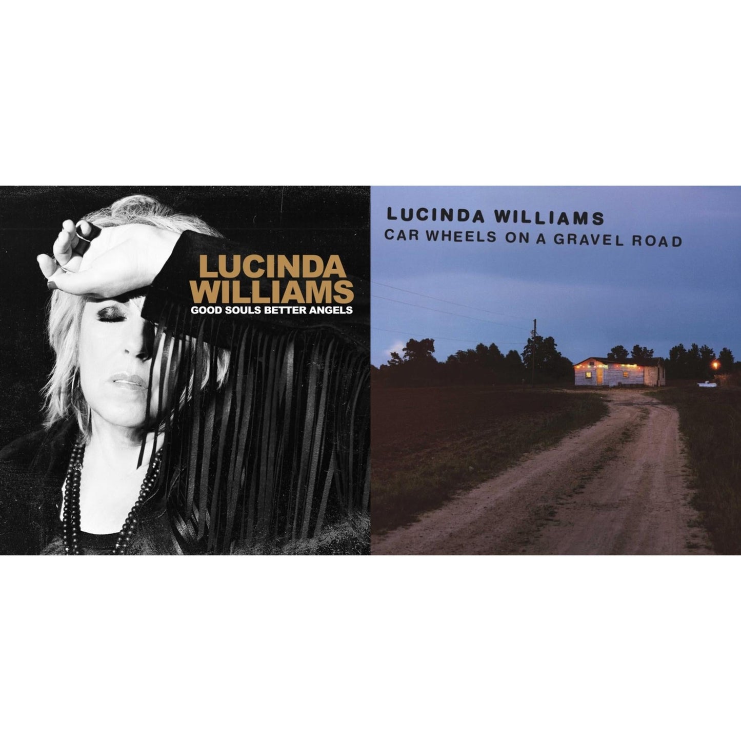 Lucinda Williams - Car Wheels On A Gravel Road (Yellow LP Vinyl) & Good Souls Better Angels