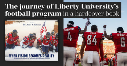 When Vision Becomes Reality: The Remarkable Journey of Liberty University’s Football Program Book
