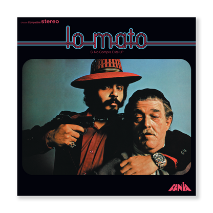 Lo Mato (Si No Compra Este LP) (180g LP) Vinyl Record