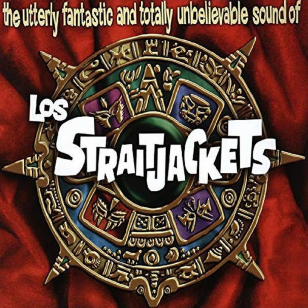 Los Straitjackets – Utterly Fantastic And Totally Unbelievable Sounds of Los Straitjackets Music CD