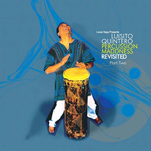 Luisito Quinteiro - Percussion Maddness Revisited Part Two Vinyl Record