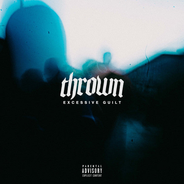 Thrown - Excessive Guilt (Blue) [Colored Vinyl] (Uk) Vinyl Record Album Cover