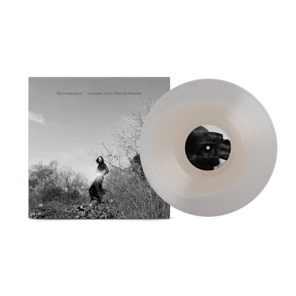 Maia Friedman - Goodbye Long Winter Shadow Limited Edition White Magnolia Translucent Vinyl Record