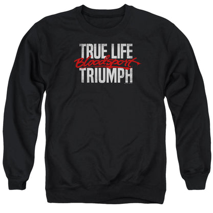 Bloodsport True Story Mens Crewneck Sweatshirt Black Officially Licensed