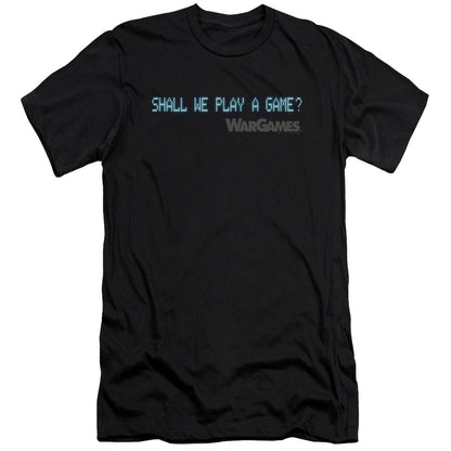 Wargames Shall We Premium Bella Canvas Slim Fit Mens T Shirt Black