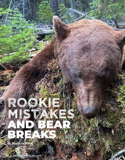 Mountain Hunter - Fall 2025: Master Wilderness Hunting, Top Bear Hunting Gear, Rookie Mistakes, Two Bulls In Four Days, Yukon Moose & Caribou Hunting, 60th Anniversary GOABC Auction Preview & More!