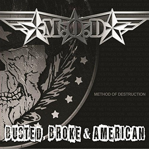 M.O.D. - Busted Broke And Ame [Vinyl] Vinyl Record