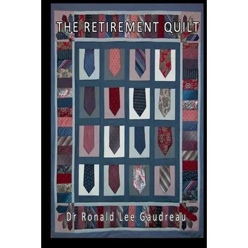 The Retirement Quilt