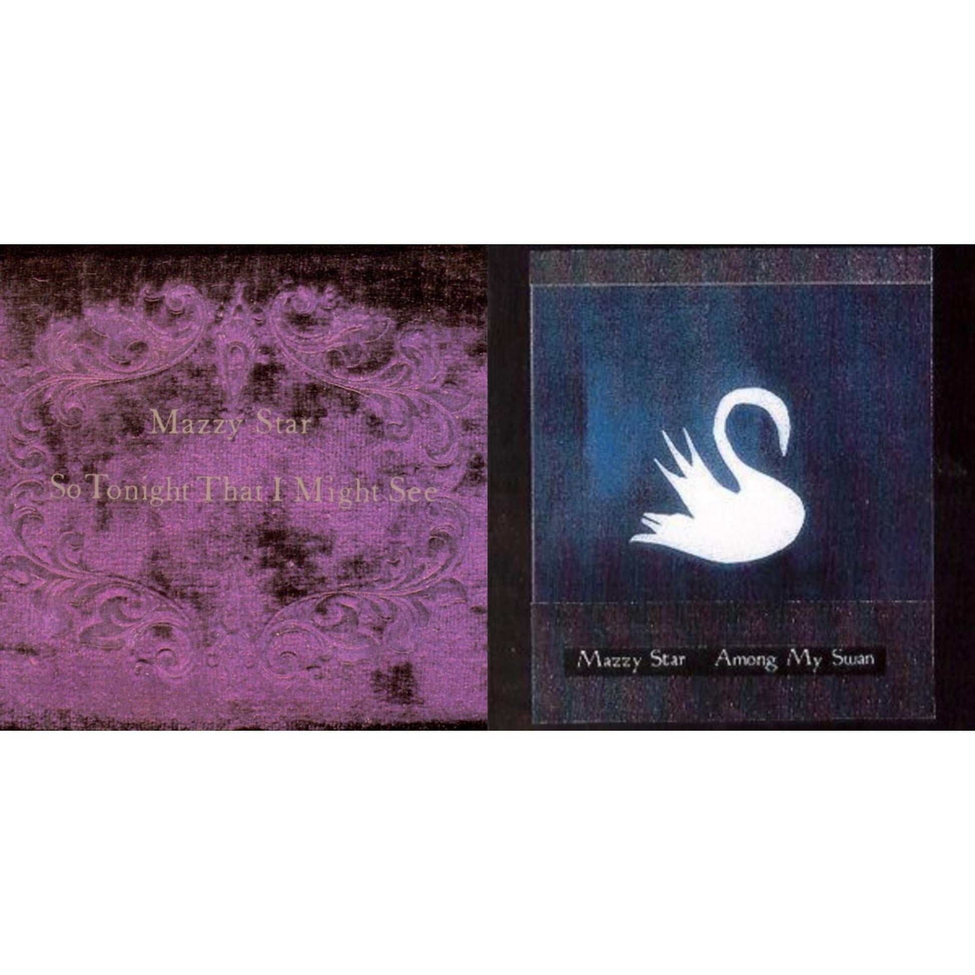 Mazzy Star - So Tonight That I Might See & Among My Swan - CD Bundle