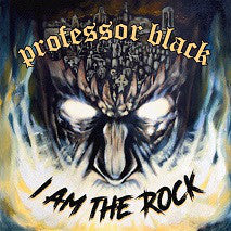 Professor Black - I Am The Rock (Blue) [Colored Vinyl] (Uk) Vinyl Record Album Cover
