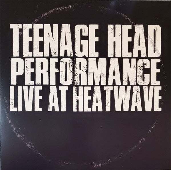 Teenage Head - Live At Heatwave (Can) [LP] Vinyl Record Album Cover