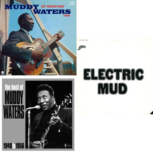 Muddy Waters - At Newport 1960 & Best Of Muddy Waters 1948-56 & Electric Mud - LP Vinyl Bundle