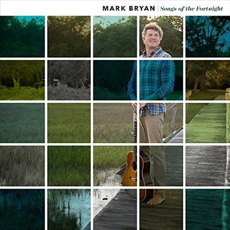 Mark Bryan - Songs of the Fortnight Vinyl Record
