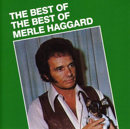Merle Haggard & The Strangers – The Best of The Best Music CD