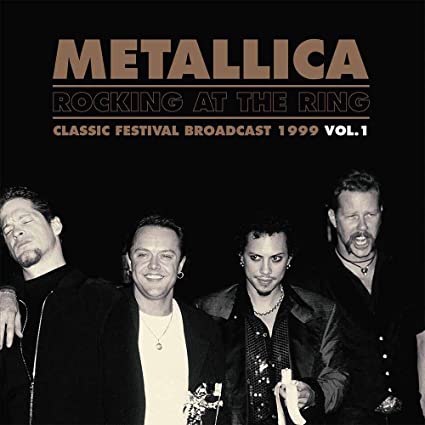 Rocking At The Ring : Classic Festival Broadcast 1999 Vol.1 (Black Vinyl) [Import] (2 Lp's) Vinyl Record