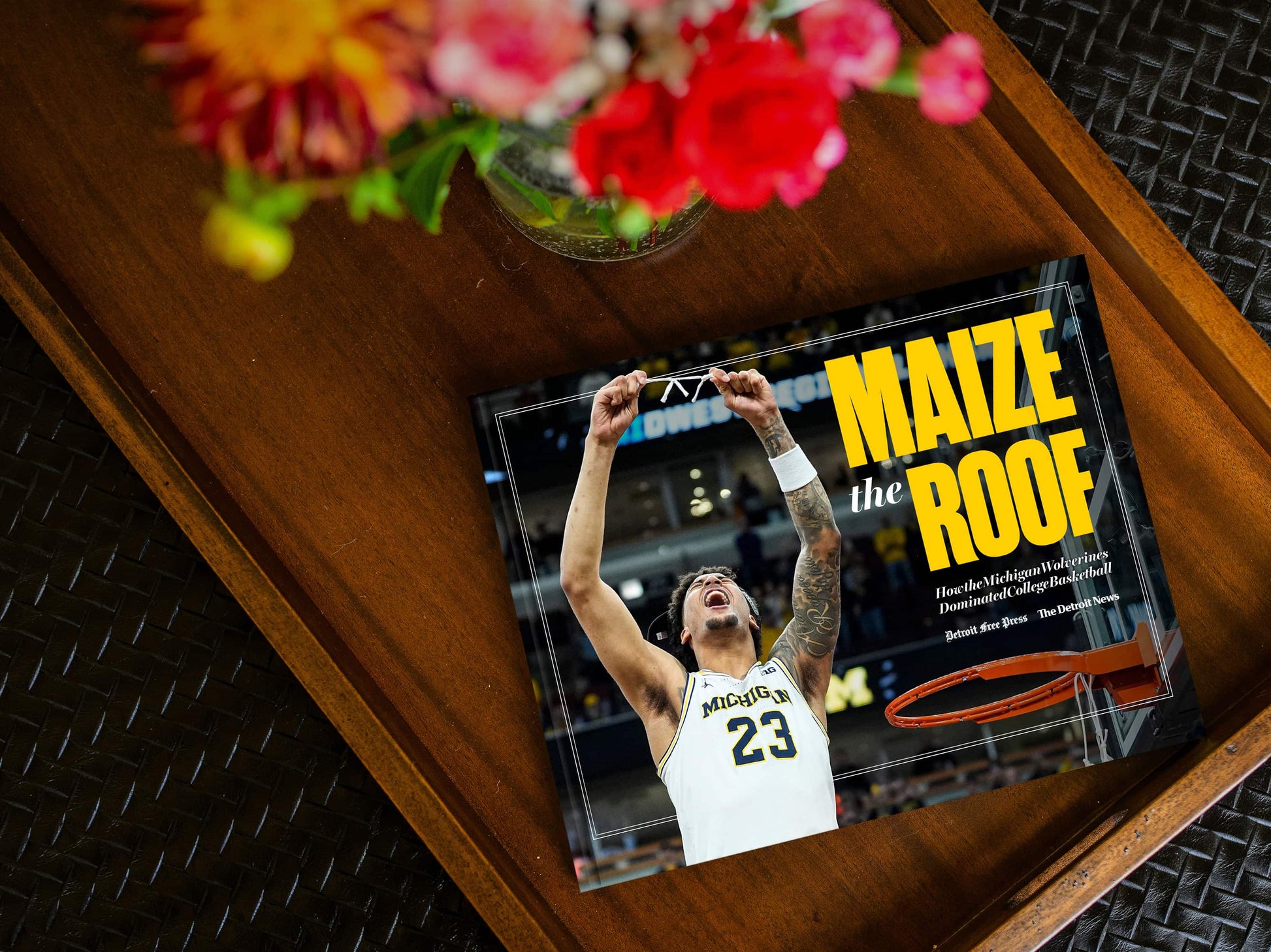 MAIZE THE ROOF: How the Michigan Wolverines Dominated College Basketball Book