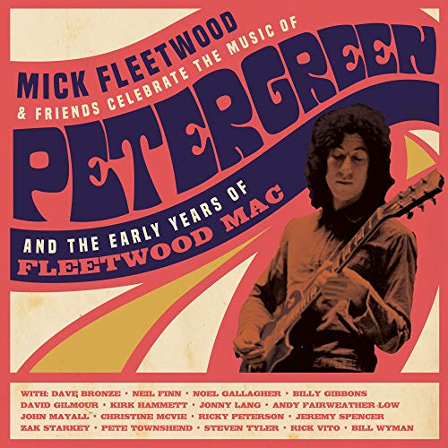Mick Fleetwood and Friends - Celebrate the Music of Peter Green and the Early Years of Fleetwood Mac (4LP) Vinyl Record