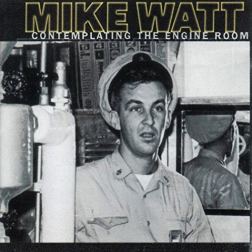 Mike Watt - Contemplating the Engine Room (2 LP, 180 Gram, Includes Download) Vinyl Record